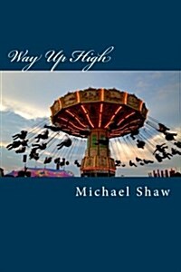 Way Up High (Paperback)