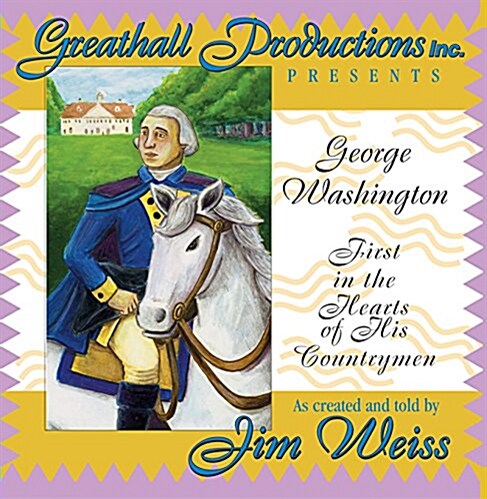 George Washington: First in the Hearts of His Countrymen (Audio CD)