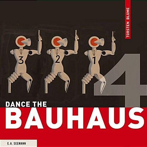 Dance the Bauhaus (Paperback)