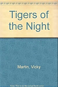 Tigers of the Night (Hardcover, Large Print)