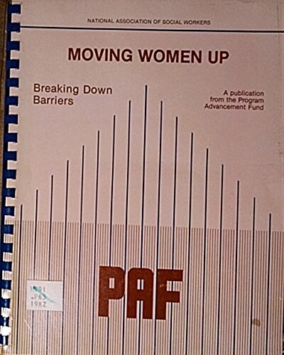 Moving Women Up (Paperback)