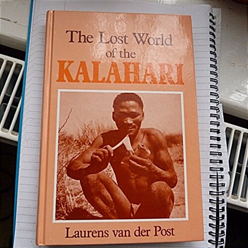 The Lost World of the Kalahari (Hardcover, Large Print)
