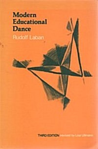 Modern Educational Dance (Paperback, Reprint)