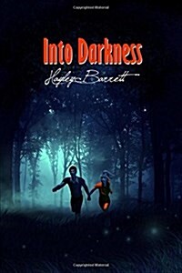 Into Darkness (Paperback, Large Print)
