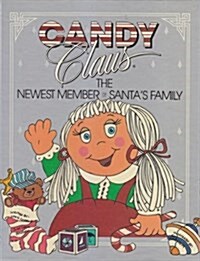 Candy Claus (Hardcover, 1st)