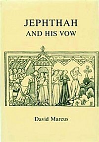 Jephthah and His Vow (Paperback)