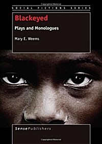 Blackeyed: Plays and Monologues (Hardcover)