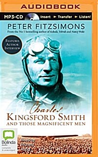 Charles Kingsford Smith and Those Magnificent Men (MP3 CD)