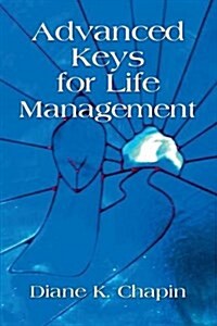 Advanced Keys for Life Management (Paperback)