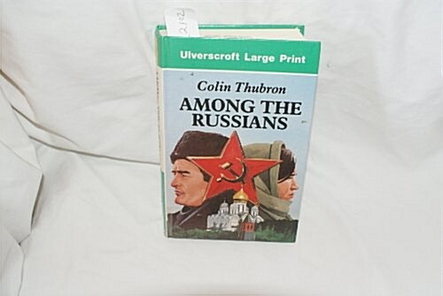 Among the Russians (Hardcover, Large Print)
