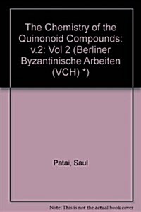 The Chemistry of the Quinonoid Compounds/Part 2 (Hardcover)