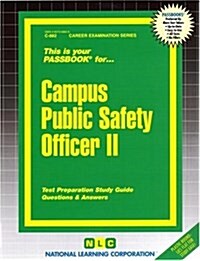 Campus Public Safety Officer II: Passbooks Study Guide (Spiral)