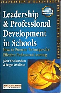 Leadership and Professional Development in Schools (Paperback)