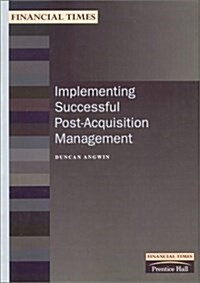 Implementing Successful Post-acquisition Management (Paperback)