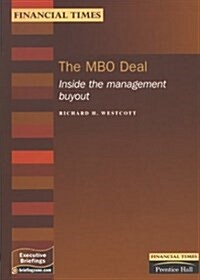 The MBO Deal : Inside the Management Buyout (Paperback)
