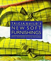 Tricia Guilds New Soft Furnishings (Paperback)