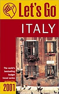 Lets Go 2001: Italy: The Worlds Bestselling Budget Travel Series (Paperback)
