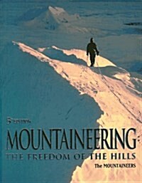 Mountaineering: The Freedom of the Hills (Paperback, 5th)