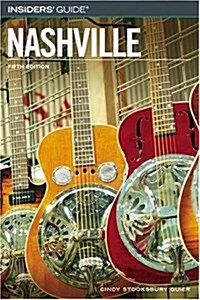 Insiders Guide to Nashville, 5th (Insiders Guide Series) (Paperback, 5th)