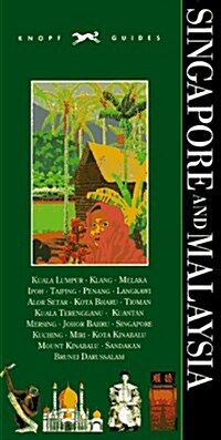 Knopf Guide: Singapore and Malaysia (Paperback, 1st American ed)