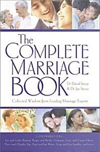 The Complete Marriage Book: Collected Wisdom from Leading Marriage Experts (Hardcover)