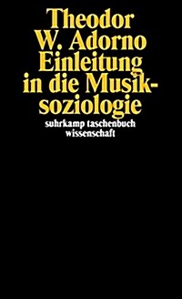 Einleitung in die Musiksoziologie. (Paperback)