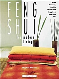Feng Shui for Modern Living (Hardcover, 1st Printing)