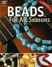 Beads for All Seasons: Presented by Simply Beads Magazines (Paperback)