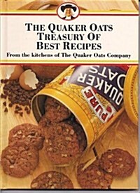 The Quaker Oats Treasury of Best Recipes (Hardcover, Unknown Printing)