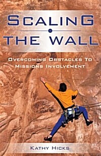 Scaling The Wall (Paperback)