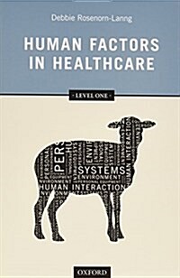 Human Factors in Healthcare Level 1 and Level 2 Pack (Multiple-component retail product)