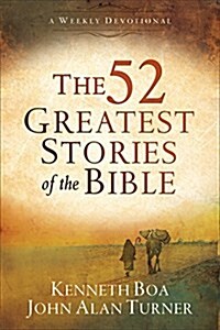 The 52 Greatest Stories of the Bible: A Weekly Devotional (Paperback)