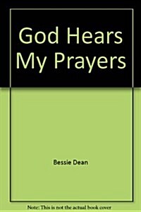 God Hears My Prayers (Paperback)