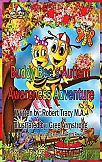 Buddy Bees Autism Awareness Adventure (Hardcover)