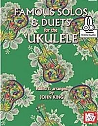 Famous Solos and Duets for the Ukulele (Paperback)