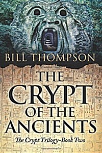 The Crypt of the Ancients (Paperback)