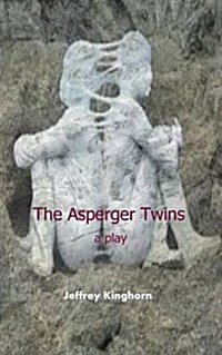 The Asperger Twins: a play of comedy and drama (Paperback)
