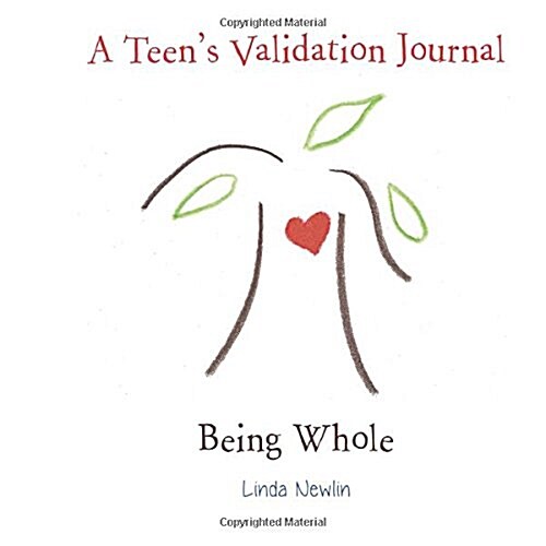 A Teens Validation Journal: Being Whole (Paperback)