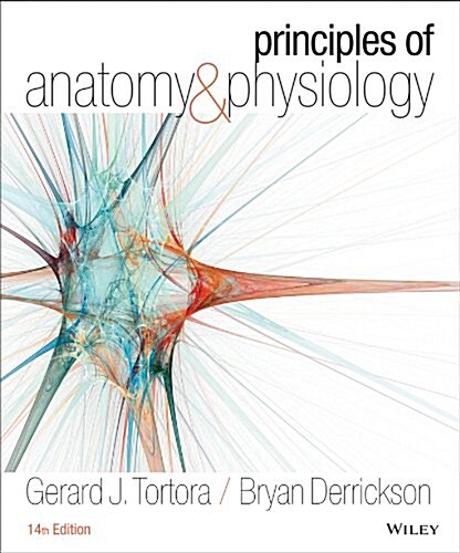 Principles of Anatomy and Physiology 14e Binder Ready Version + Wileyplus Registration Card (Loose Leaf, 14)