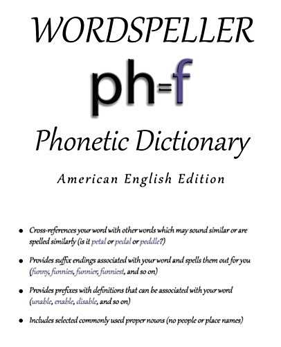 Wordspeller Phonetic Dictionary: American English Edition (Paperback)
