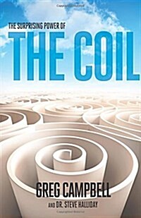 The Surprising Power of the Coil (Paperback)