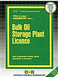 Bulk Oil Storage Plant License (Paperback)