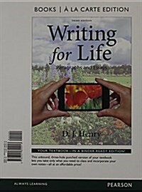 Writing for Life: Sentences and Paragraphs, Books a la Carte Plus Mylab Writing with Pearson Etext -- Access Card Package (Hardcover, 3)