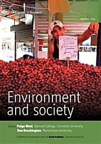 Environment and Society - Volume 2: Advances in Research (Paperback)