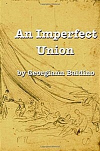 An Imperfect Union (Paperback)