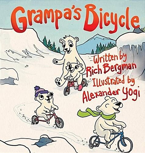 Grampas Bicycle (Hardcover)