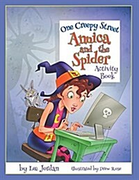 One Creepy Street - Annica and the Spider Activity Book (Paperback)