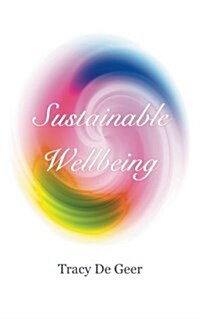 Sustainable Wellbeing (Paperback)