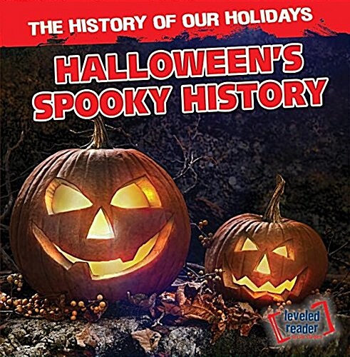 Halloweens Spooky History (Library Binding)