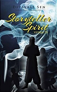 Storyteller Spirit: Vetala 25 (Paperback)